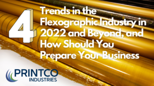 Trends in flexographic printing